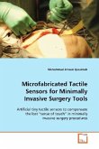 Microfabricated Tactile Sensors for Minimally Invasive Surgery Tools