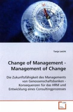 Change of Management - Management of Change - Leicht, Tanja