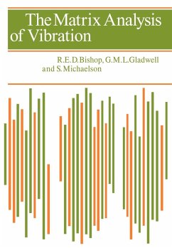 The Matrix Analysis of Vibration - Bishop, Richard Evelyn Donohue; Gladwell, G. M. L.; Michaelson, S.