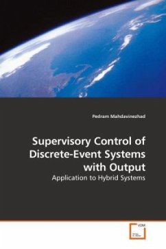 Supervisory Control of Discrete-Event Systems with Output - Mahdavinezhad, Pedram