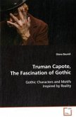 Truman Capote, The Fascination of Gothic