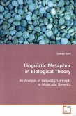 Linguistic Metaphor in Biological Theory