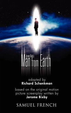Jerome Bixby's the Man from Earth - Schenkman, Richard