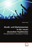 Musik- und Markennamen in der neuen deutschen Popliteratur