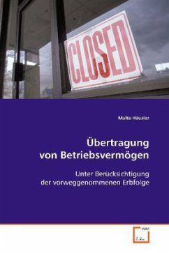 Übertragung von Betriebsvermögen - Häusler, Malte