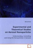 Experimental and Theoretical Studies on Aerosol Nonoparticles