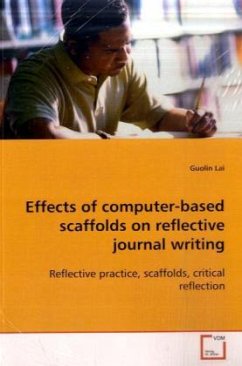 Effects of computer-based scaffolds on reflective journal writing - Lai, Guolin