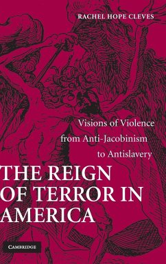 The Reign of Terror in America - Cleves, Rachel Hope