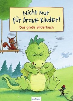 Nicht nur für brave Kinder!