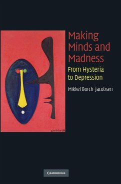 Making Minds and Madness - Borch-Jacobsen, Mikkel