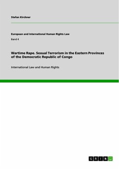 Wartime Rape. Sexual Terrorism in the Eastern Provinces of the Democratic Republic of Congo