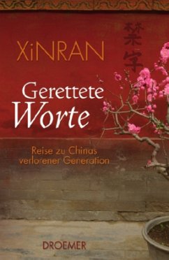 Gerettete Worte - Xinran