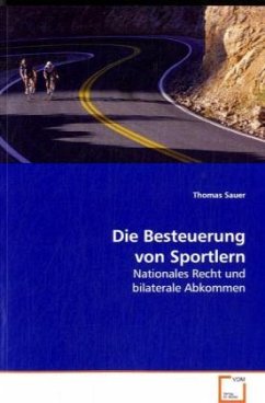 Die Besteuerung von Sportlern - Sauer, Thomas