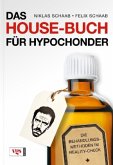 Das House-Buch für Hypochonder