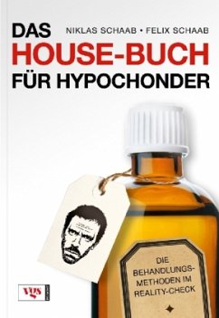 Das House-Buch für Hypochonder - Schaab, Niklas; Schaab, Felix
