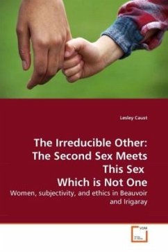 The Irreducible Other, The Second Sex Meets This Sex Which is Not One - Caust, Lesley