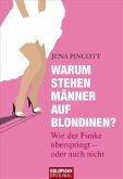 Warum stehen Männer auf Blondinen?