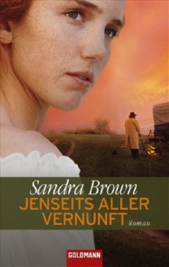 Jenseits aller Vernunft, Sonderausgabe - Brown, Sandra