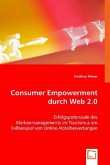 Consumer Empowerment durch Web 2.0
