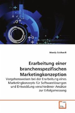 Erarbeitung einer branchenspezifischen Marketingkonzeption - Gebhardt, Mandy