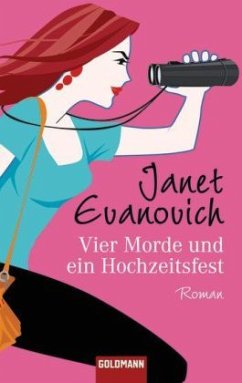 Vier Morde und ein Hochzeitsfest / Stephanie-Plum-Roman Bd.5 - Evanovich, Janet
