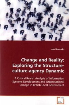 Change and Reality: Exploring the Structure- culture-agency Dynamic - Horrocks, Ivan