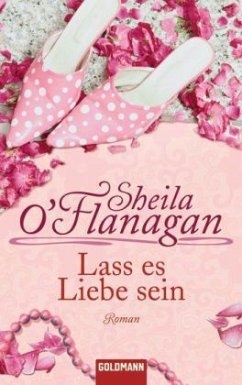 Lass es Liebe sein - O'Flanagan, Sheila