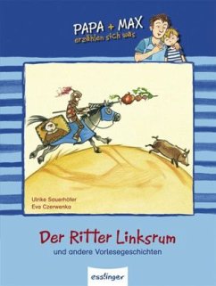 Der Ritter Linksrum und andere Vorlesegeschichten - Sauerhöfer, Ulrike