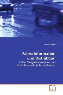 Fahrerinformation und Distraktion - Böhm, Martin