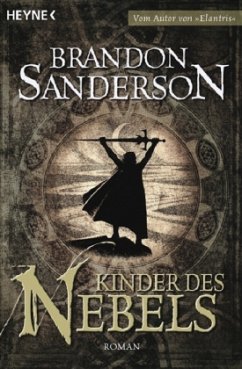 Kinder des Nebels / Die Nebelgeborenen Bd.1 - Sanderson, Brandon