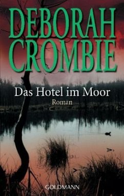 Das Hotel im Moor / Duncan Kincaid & Gemma James Bd.1 - Crombie, Deborah