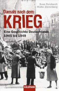 Damals nach dem Krieg - Reichardt, Sven; Zierenberg, Malte