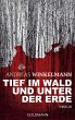 Tief im Wald und unter der Erde - Bild 1