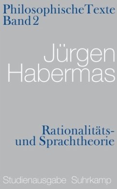 Rationalitäts- und Sprachtheorie / Philosophische Texte, Studienausgabe, 5 Bde. 2 - Habermas, Jürgen