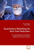 Quantitative Modelling for Wait Time Reduction.