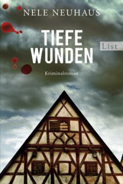 Tiefe Wunden / Oliver von Bodenstein Bd.3 - Neuhaus, Nele