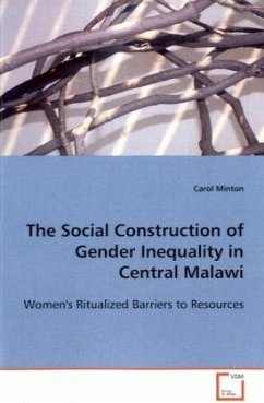 The Social Construction of Gender Inequality in Central Malawi - Minton, Carol