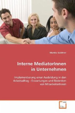 Interne MediatorInnen in Unternehmen - Salchner, Monika