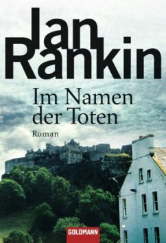 Im Namen der Toten / Inspektor Rebus Bd.16 - Rankin, Ian