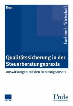 Qualitätssicherung in der Steuerberatungspraxis - Kern, Paul P.