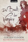 Blutrote Dämmerung / Das Buch der Vampire Bd.3