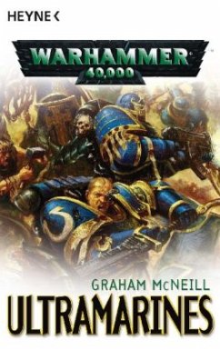 Ultramarines / Warhammer 40,000. Ultramarines Bd.1, 2 und 3 - McNeill, Graham