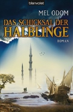 Das Schicksal der Halblinge / Halblinge Bd.4 - Odom, Mel