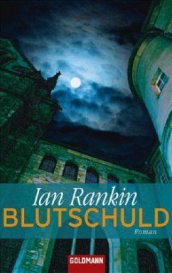 Blutschuld / Inspektor Rebus Bd.6 - Rankin, Ian