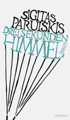 Drei Sekunden Himmel - Parulskis, Sigitas