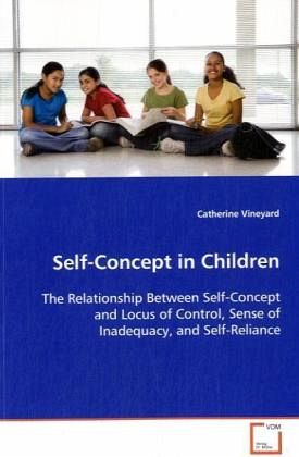 Self-Concept in Children Self-Concept in Children