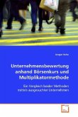 Unternehmensbewertung anhand Börsenkurs und Multiplikatormethode