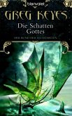 Die Schatten Gottes / Der Bund der Alchemisten Bd.4