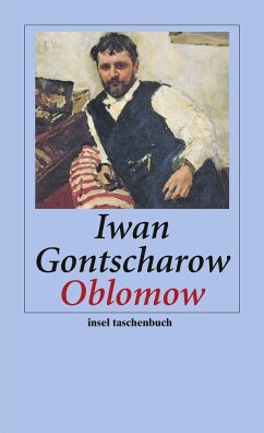 Oblomow - Gontscharow, Iwan Aleksandrowitsch
