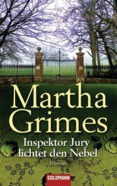 Inspektor Jury lichtet den Nebel / Inspektor Jury Bd.6 - Grimes, Martha